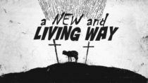 A New and Living Way (Hebrews 10:11-25)