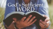 God’s Sufficient Word (John 6:63)