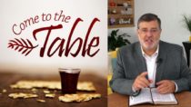 Come to the Table (Luke 22:14-20)